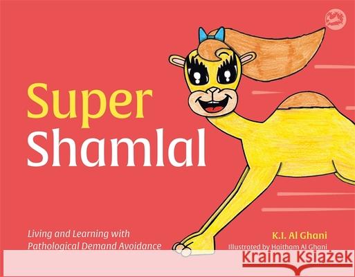 Super Shamlal - Living and Learning with Pathological Demand Avoidance