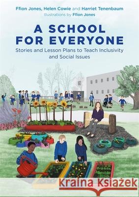 A School for Everyone: Stories and Lesson Plans to Teach Inclusivity and Social Issues