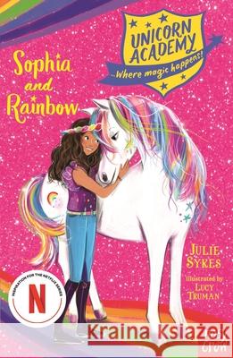 Unicorn Academy: Sophia and Rainbow