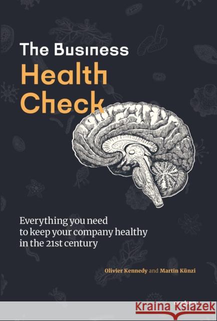 Business Health Check: Everything you need to know to keep your business healthy in the 21st century