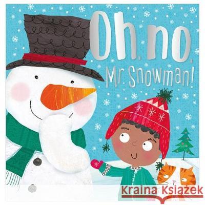 Oh, No, Mr Snowman!