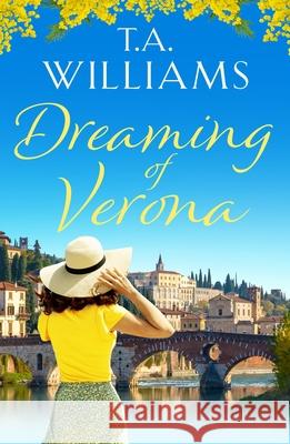 Dreaming of Verona: An enchanting, feel-good holiday romance