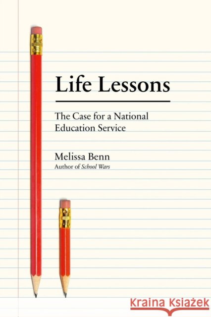 Life Lessons: The Case for a National Education Service