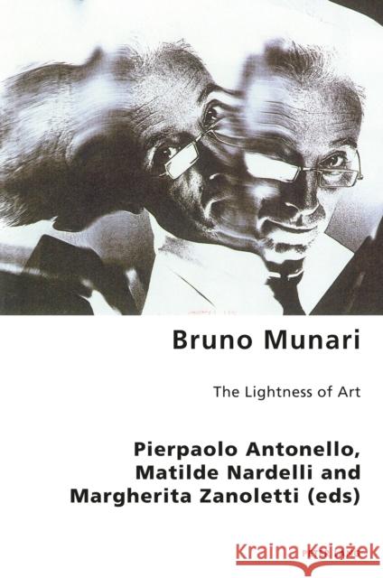 Bruno Munari: The Lightness of Art