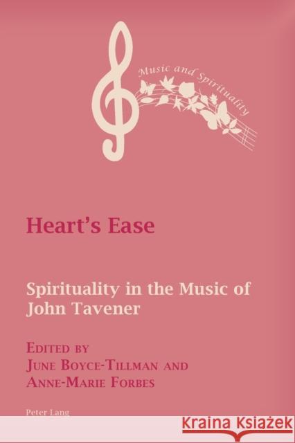 Heart's Ease: Spirituality in the Music of John Tavener