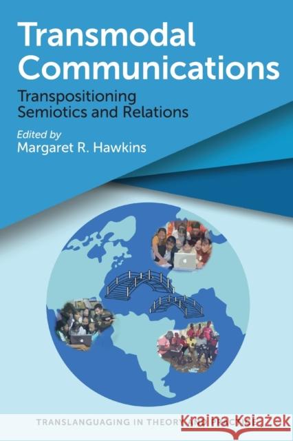 Transmodal Communications: Transpositioning Semiotics and Relations