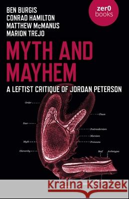 Myth and Mayhem: A Leftist Critique of Jordan Peterson