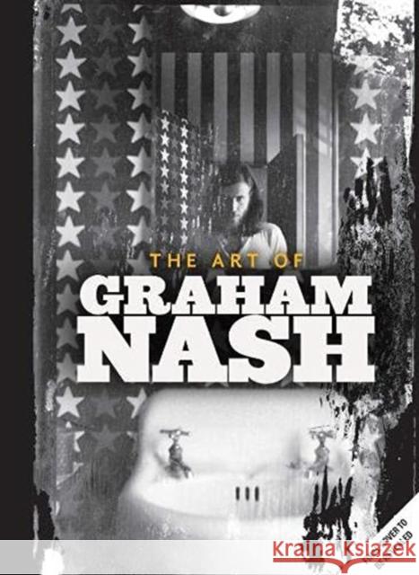 A Life in Focus: The Photography of Graham Nash