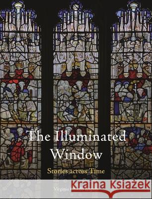 The Illuminated Window: Stories across Time