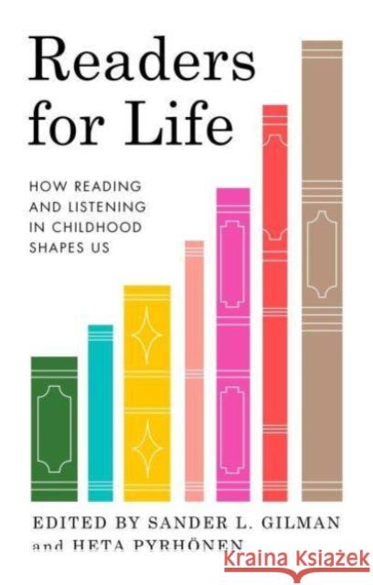 Readers for Life: How Reading and Listening in Childhood Shapes Us