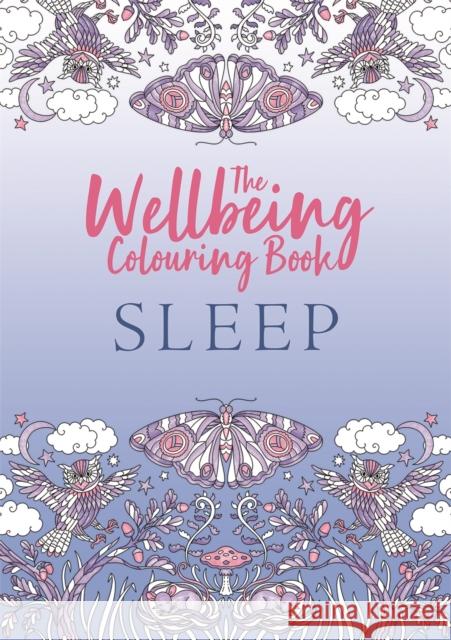 The Wellbeing Colouring Book: Sleep