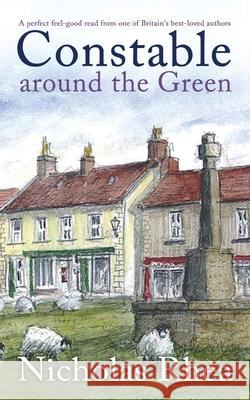 CONSTABLE AROUND THE GREEN a perfect feel-good read from one of Britain's best-loved authors