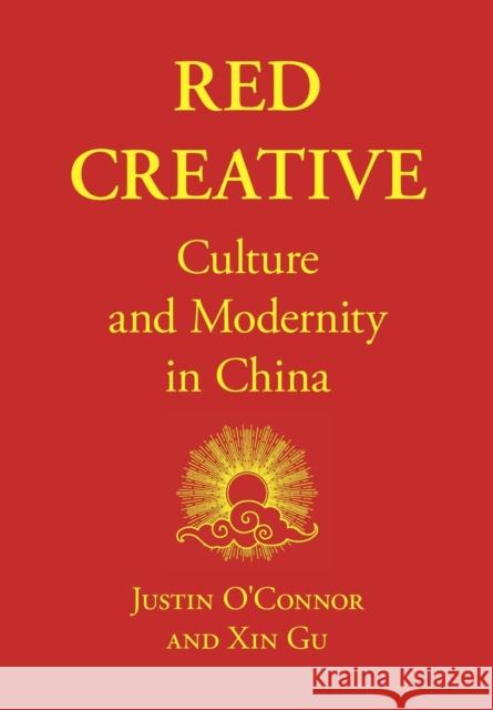 Red Creative: Culture and Modernity in China