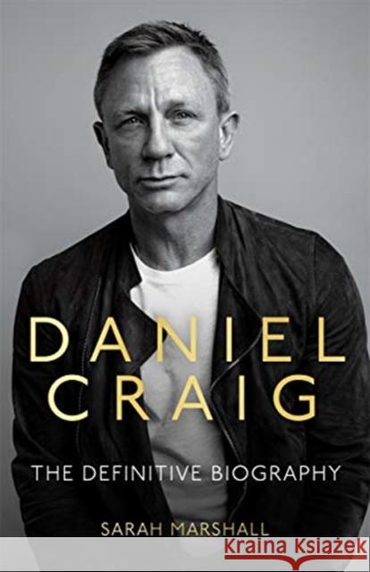 Daniel Craig - The Biography