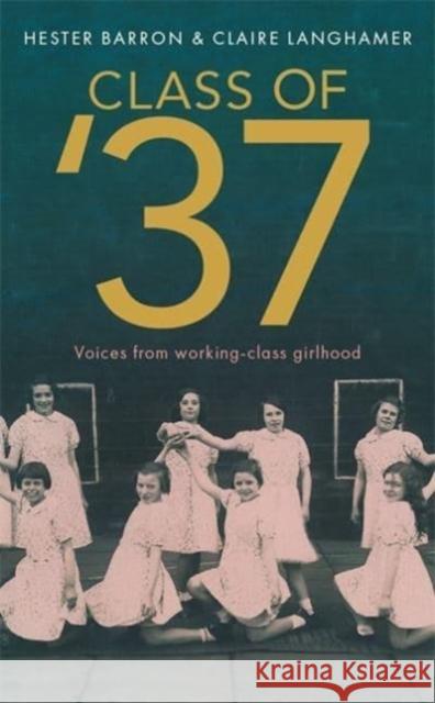 Class of '37: 'A wonderful rear-view glimpse of [a] vanishing world' - Simon Garfield