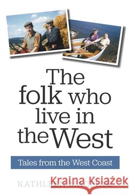 The Folk Who Live In The West