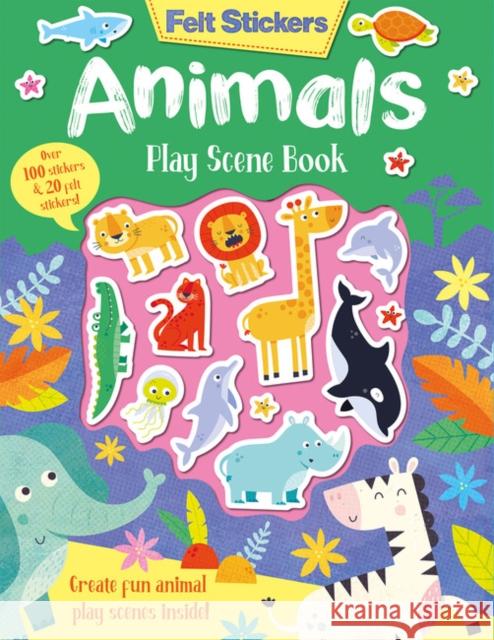 Felt Stickers Animals Play Scene Book