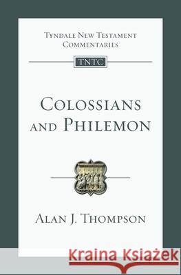 Colossians and Philemon: An Introduction and Commentary