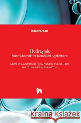 Hydrogels: Smart Materials for Biomedical Applications