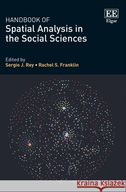 Handbook of Spatial Analysis in the Social Sciences