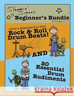 Slammin' Simon's Beginner's Bundle: 2 books in 1!: 