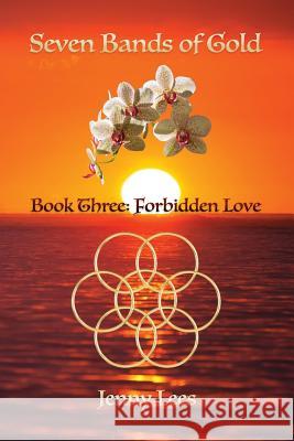 Seven Bands of Gold: Forbidden Love