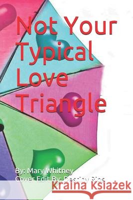 Not Your Typical Love Triangle