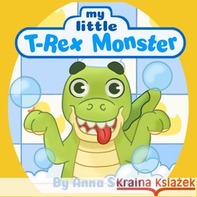 My little T-Rex Monster: Cute dinosaur book for kids 3-8 about T-Rex and parents' love and acceptance, great for teaching behaviour. Dinosaur c