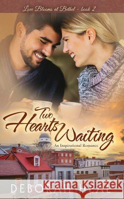 Two Hearts Waiting: an inspirational romance