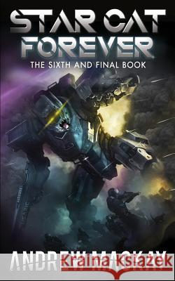 Star Cat Forever: A Science Fiction & Fantasy Adventure (The Star Cat Series - Book 6)