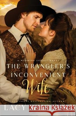 The Wrangler's Inconvenient Wife