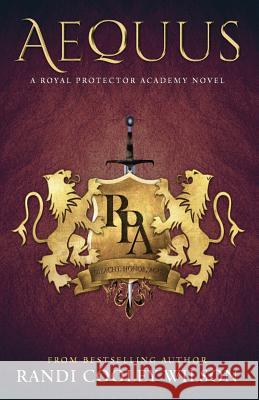 Aequus: A Royal Protector Academy Novel