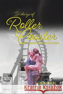 In Charge of the Roller Coaster: A Guide to Directing Plays and Other Media