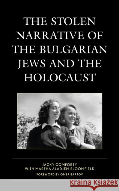 The Stolen Narrative of the Bulgarian Jews and the Holocaust