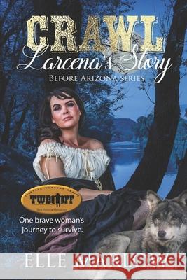 Crawl: Larcena's Story