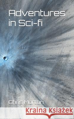 Adventures in Sci-fi