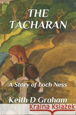 The Tacharan: A Story of Loch Ness