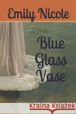 Blue Glass Vase: Black Water Trilogies