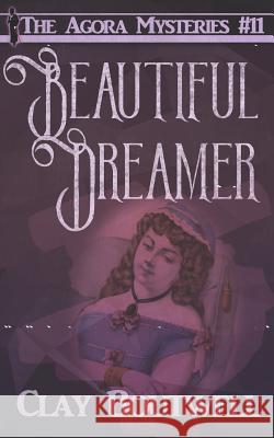 Beautiful Dreamer: A 19th Century Historical Murder Mystery Novella