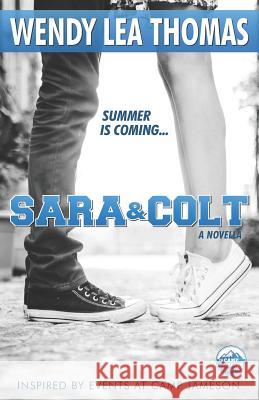 Sara & Colt: The Camp Jameson Series: Prequel