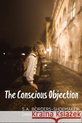 The Conscious Objection