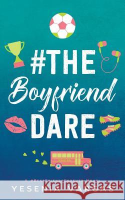 #TheBoyfriendDare