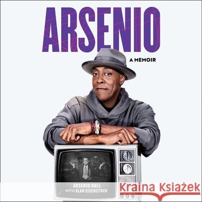 Arsenio: A Memoir - audiobook