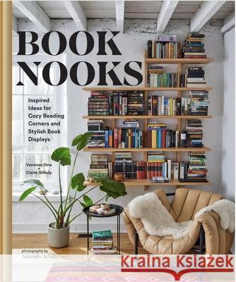 Book Nooks: Inspired Ideas for Cozy Reading Corners and Stylish Book Displays