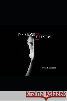 The Grand Illusion