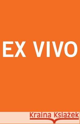 Ex Vivo