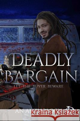 Deadly Bargain: A Colors in Darkness Anthology