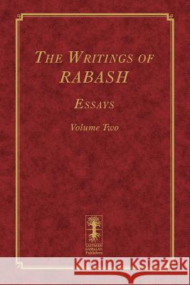 The Writings of RABASH: Essays Volume Two