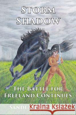 Storm Shadow: The Battle for Freeland Continues