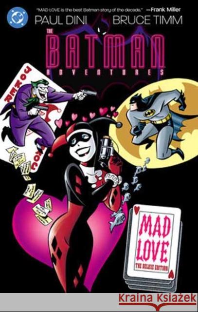 Batman Adventures: Mad Love Deluxe Edition (New Edition)